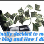 Why I finally decided to monetize my blog and How I did it
