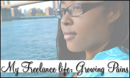 artdealdotcom_myfreelancelife_growingpains My Freelance Life: Growning Pains