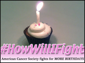 American Cancer Society - How Will I Fight