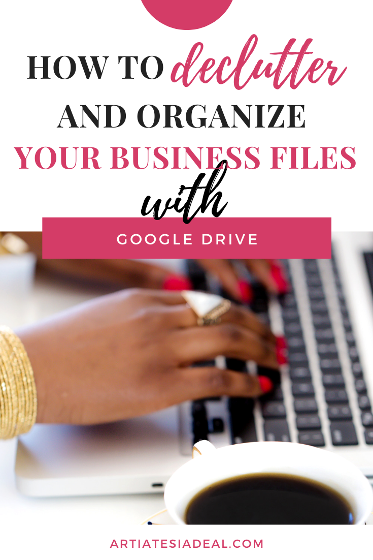 How to declutter and organize your business files with Google Drive