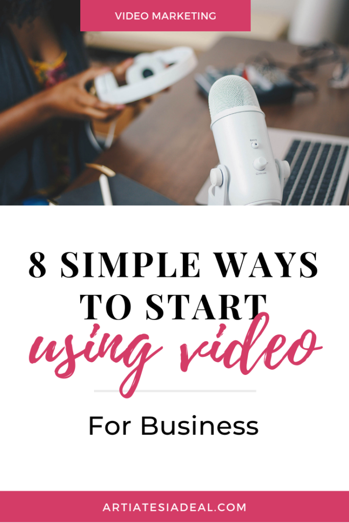 Eight Ways to Use Video in Your Business