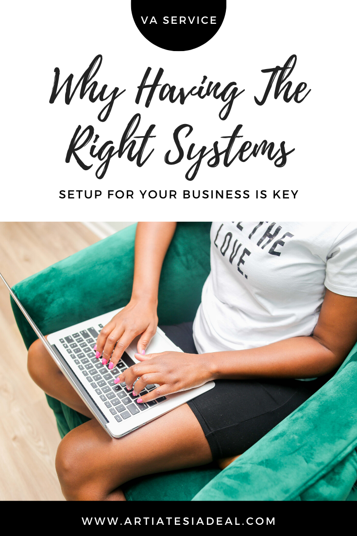 Why Having The Right Systems Setup For Your Business is Key