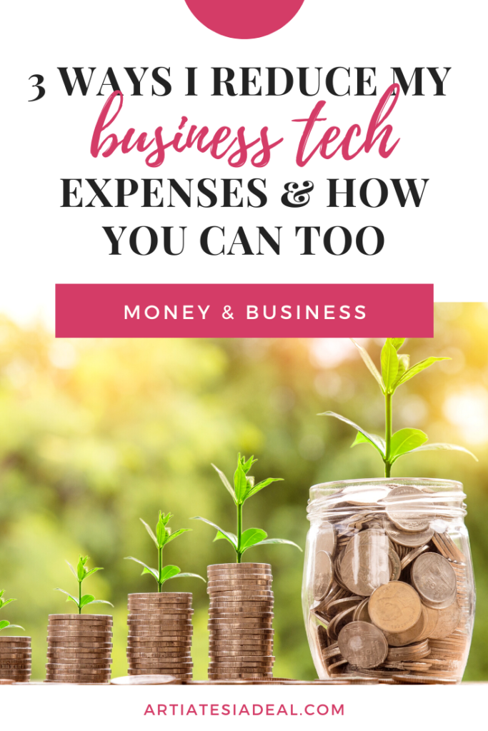 Three Ways I reduce my business tech expenses and how you can too