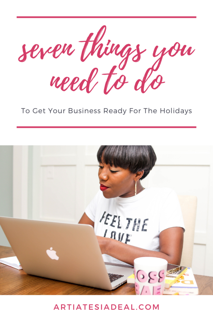 Seven Things You Need Do To Get Your Business Ready For The Holidays