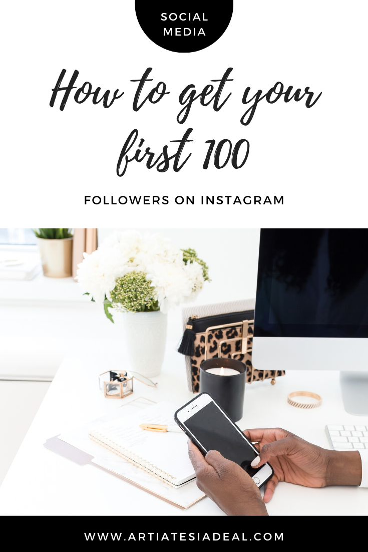 How To Get Your First 100 Followers On Instagram