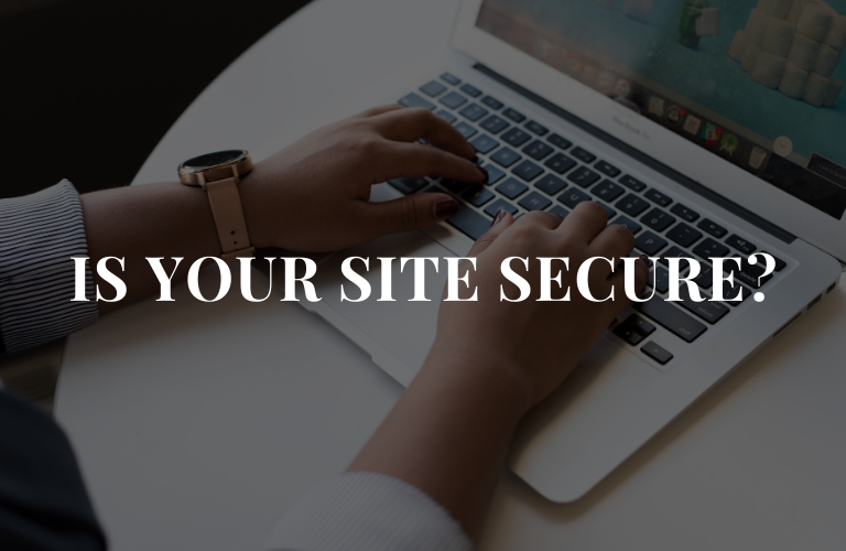 Is your site secure?