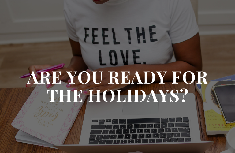 Are you ready for the hoildays?