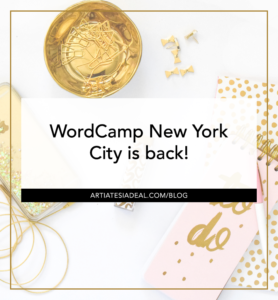 WordCamp New York City is back | on ArtiatesiaDeal.com