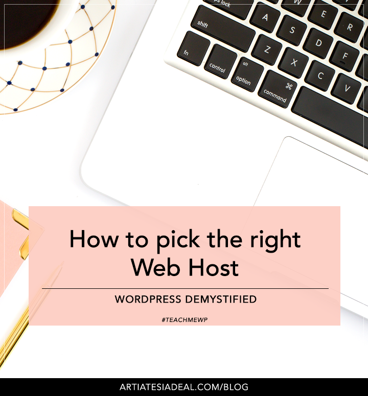 How to pick the right Web Host | WordPress Demystified on ArtiatesiaDeal.com, Your Personal Geek Squad