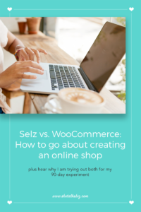The basics for setting up your own online shop using Selz or WooCommerce | http://www.shetalksbiz.com