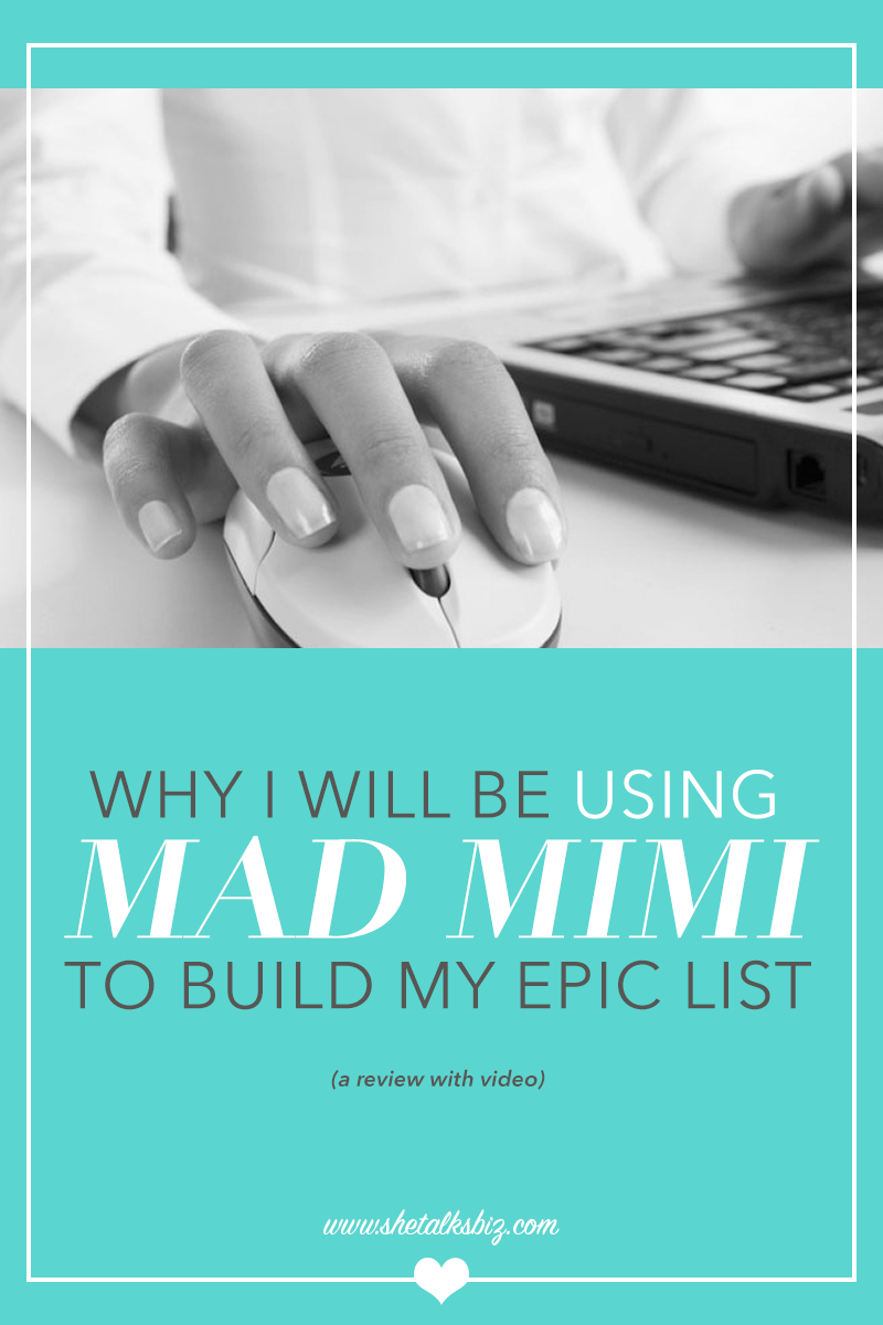 An Review of Mad Mimi plus Why I will be using Mad Mimi to build my epic email list| http://www.shetalksbiz.com