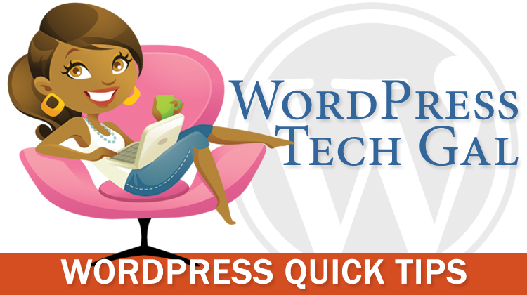 WordPress Quick Tips